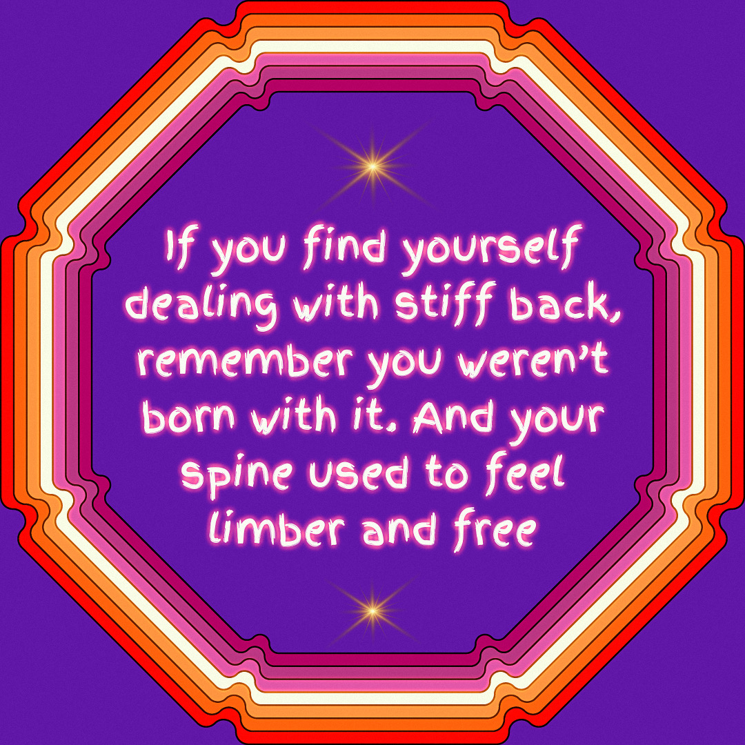 Inspirational quote about dealing with back stiffness and feeling free, surrounded by colorful layered borders, on a purple background.