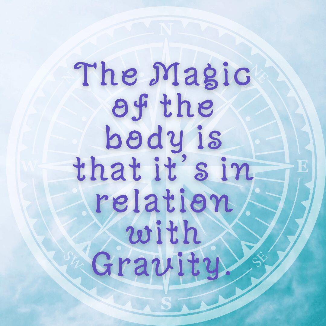 Quote about body and gravity in purple text on a light blue background with a compass design.