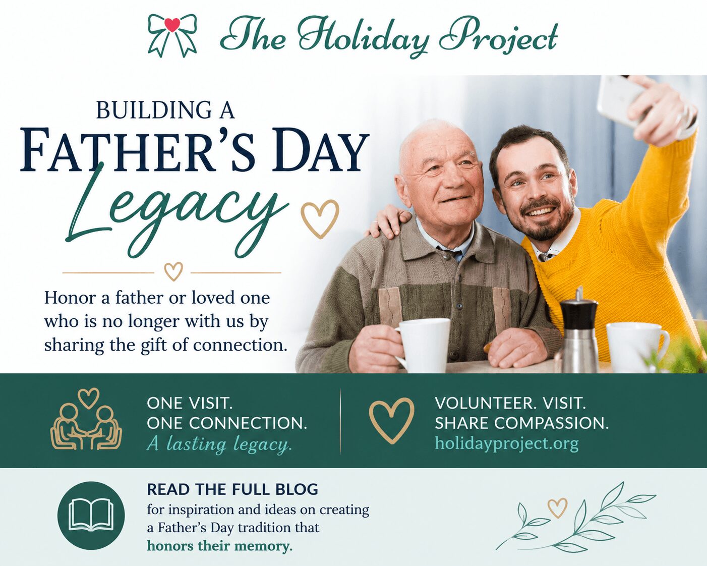 Two men smiling, one elderly and one younger, taking a selfie together with a holiday-themed background. Text promotes Father's Day legacy and volunteering.