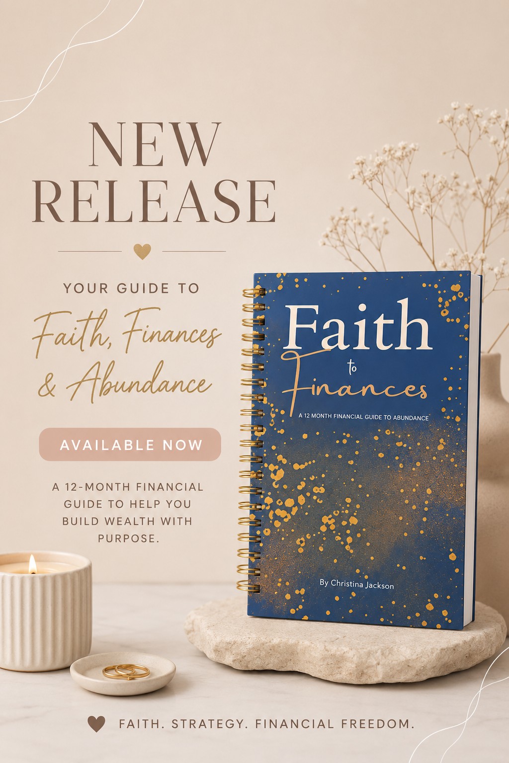 Book titled 'Faith, Finances' displayed on a stone with a beige background, surrounded by small decorative items and dried flowers.